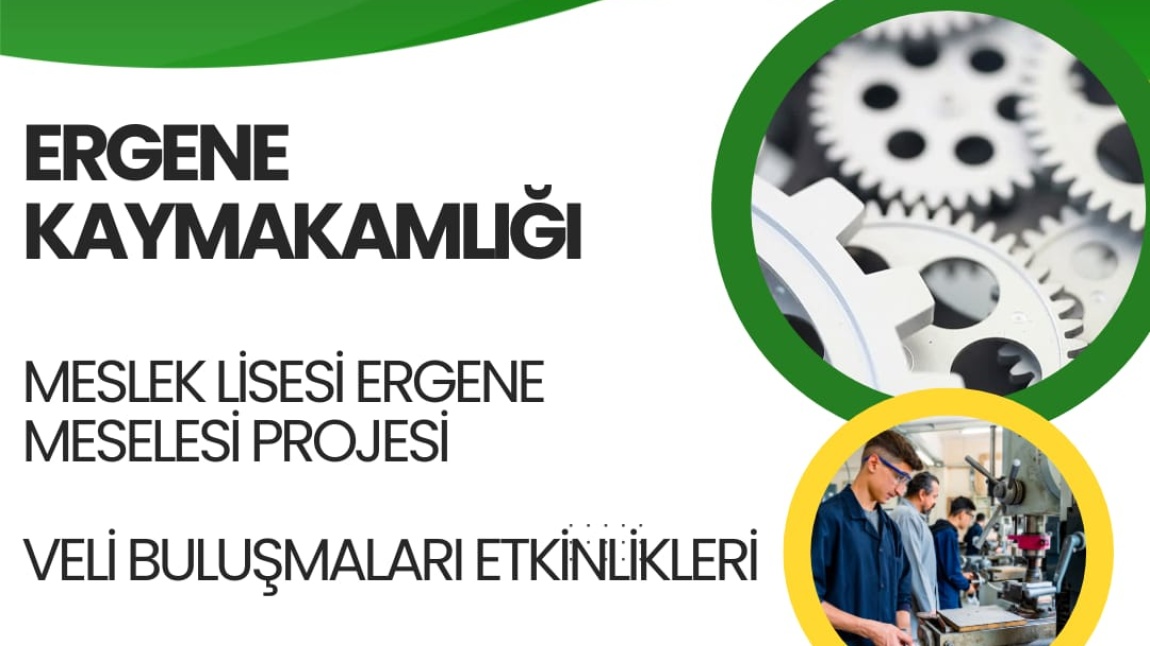 MESLEK LİSESİ ERGENE MESELESİ PROJESİ VELİ BULUŞMA ETKİNLİKLERİ